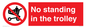 PV7748: No standing in the trolley