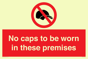 PV7751: No caps to be worn in these premises