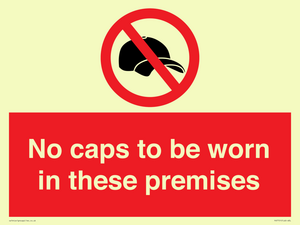 PV7751: No caps to be worn in these premises