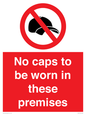 PV7751: No caps to be worn in these premises