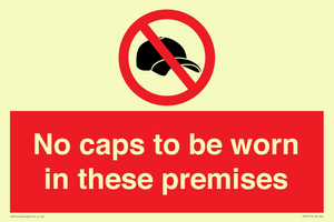PV7751: No caps to be worn in these premises