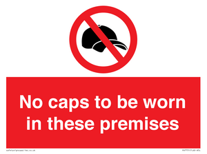 PV7751: No caps to be worn in these premises