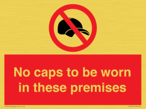 PV7751: No caps to be worn in these premises