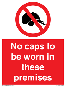 PV7751: No caps to be worn in these premises