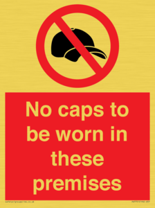 PV7751: No caps to be worn in these premises