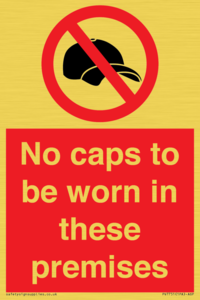 PV7751: No caps to be worn in these premises