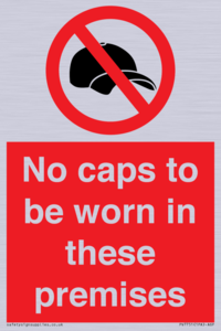 PV7751: No caps to be worn in these premises