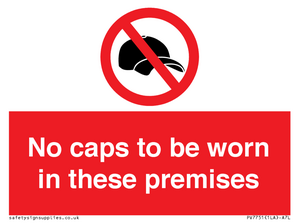 PV7751: No caps to be worn in these premises
