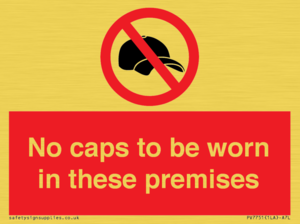 PV7751: No caps to be worn in these premises