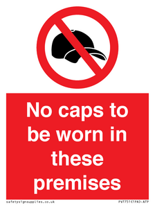 PV7751: No caps to be worn in these premises