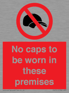 PV7751: No caps to be worn in these premises