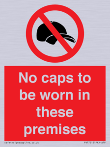 PV7751: No caps to be worn in these premises