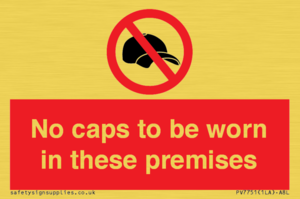 PV7751: No caps to be worn in these premises