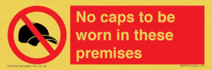 PV7751: No caps to be worn in these premises