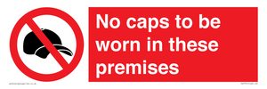 PV7751: No caps to be worn in these premises