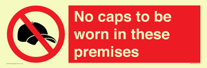 PV7751: No caps to be worn in these premises