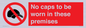 PV7751: No caps to be worn in these premises