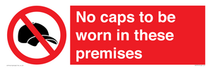 PV7751: No caps to be worn in these premises
