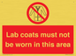 PV7844: Lab coats must not be worn in this area