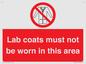 PV7844: Lab coats must not be worn in this area