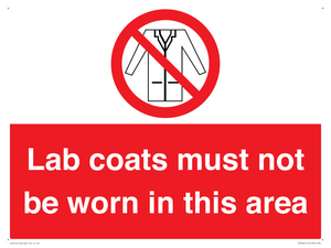 PV7844: Lab coats must not be worn in this area
