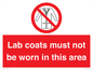 PV7844: Lab coats must not be worn in this area