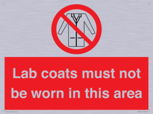PV7844: Lab coats must not be worn in this area