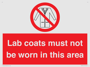 PV7844: Lab coats must not be worn in this area