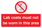 PV7844: Lab coats must not be worn in this area