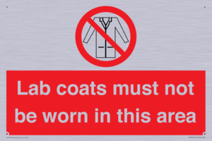 PV7844: Lab coats must not be worn in this area