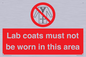 PV7844: Lab coats must not be worn in this area