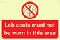 PV7844: Lab coats must not be worn in this area