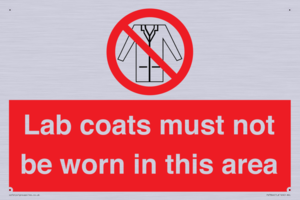 PV7844: Lab coats must not be worn in this area