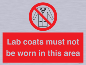 PV7844: Lab coats must not be worn in this area