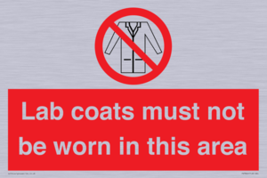 PV7844: Lab coats must not be worn in this area