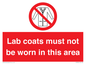 PV7844: Lab coats must not be worn in this area
