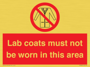 PV7844: Lab coats must not be worn in this area