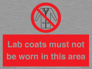 PV7844: Lab coats must not be worn in this area