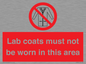 PV7844: Lab coats must not be worn in this area