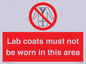 PV7844: Lab coats must not be worn in this area