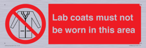 PV7844: Lab coats must not be worn in this area