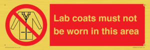 PV7844: Lab coats must not be worn in this area