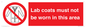 PV7844: Lab coats must not be worn in this area