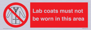 PV7844: Lab coats must not be worn in this area