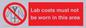 PV7844: Lab coats must not be worn in this area