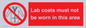 PV7844: Lab coats must not be worn in this area