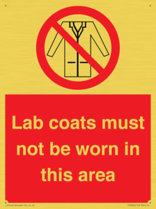 PV7844: Lab coats must not be worn in this area