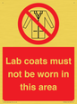 PV7844: Lab coats must not be worn in this area