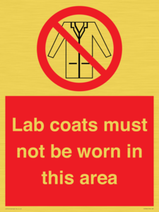 PV7844: Lab coats must not be worn in this area