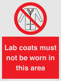 PV7844: Lab coats must not be worn in this area